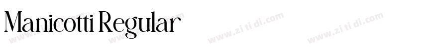 Manicotti Regular字体转换 Manicotti Regular字体转换